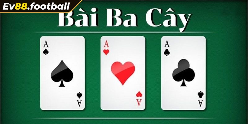 Game bài may mắn ba cây